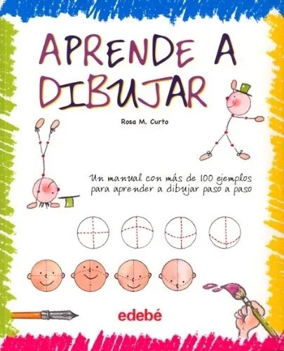 Aprende A Dibujar, De Rosa M. Curto. Editorial Edebe En Español