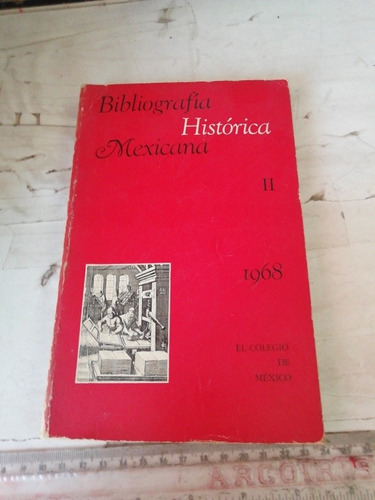 Bibliografía Histórica Mexicana Dos