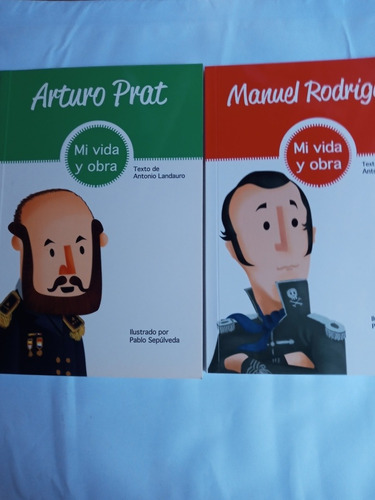 Colecc.mi Vida Y Su Obra:arturo Prat/manuel Rodiguez.pack 2