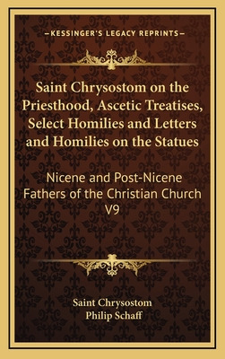 Libro Saint Chrysostom On The Priesthood, Ascetic Treatis...