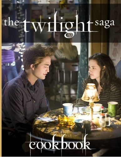 Libro: En Ingles Twilight Saga Cookbook: Easy Recipes Begin