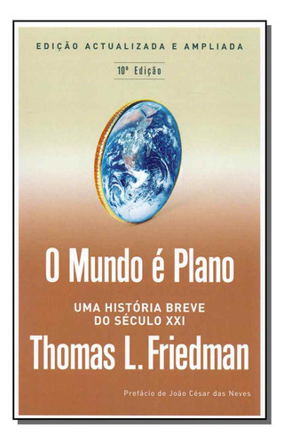 Mundo E Plano, O - Uma Breve H. Sec. Xxi - 10ed/18, De Friedman, Thomas L.., Vol. História Mundial. Editora Actual Editora, Capa Mole Em Português, 20