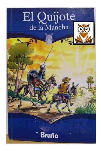 El Quijote De La Mancha