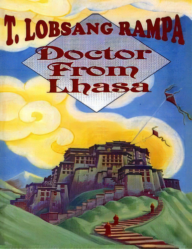 Doctor From Lhasa, De T.lobsang Rampa. Editorial Inner Light Publications U S, Tapa Dura En Inglés