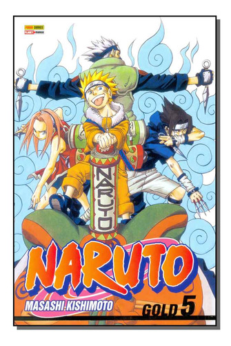 Libro Naruto Gold Vol 05 De Kishimoto Masashi Panini