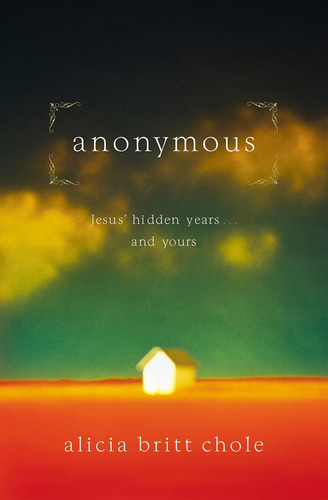 Libro Anonymous: Jesusø Hidden Years...and Yours-inglés