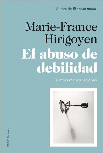 Abuso De Debilidad,el - Hirigoyen,marie France