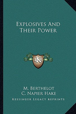 Libro Explosives And Their Power - Berthelot, Marcellin