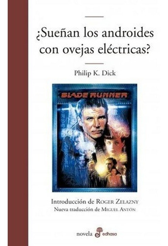 Blade Runner - ¿sueñan Los Androides Con Ovejas Eléctricas? 