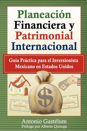 Libro: Planeación Financiera Y Patrimonial Internacional: El