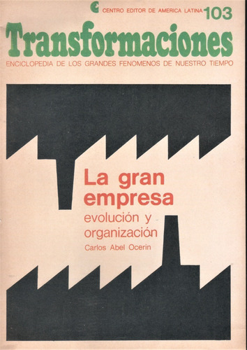 Revista Transformaciones 103 / La Gran Empresa