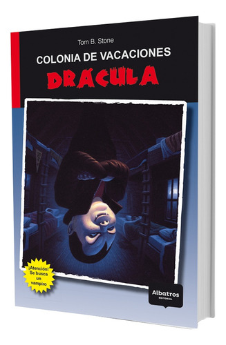 Colonia De Vacaciones Dracula - Tom B. Stone