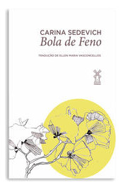 Libro Bola De Feno De Sedevich Carina Moinhos Editora