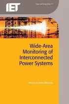 Comprar Wide Area Monitoring Of Interconnected Power Systems - Ar...