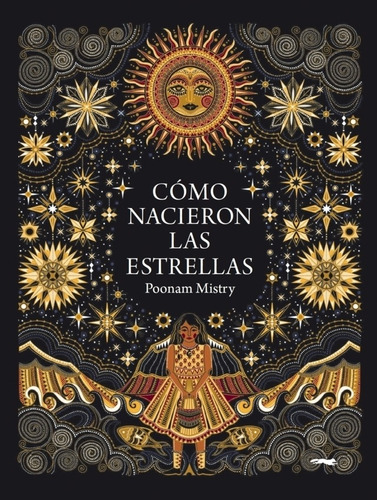 Cómo Nacieron Las Estrellas - Poonam Mistry