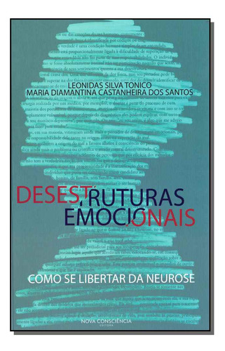 Libro Desestruturas Emocionais Como Se Li Da Neurose De Toni