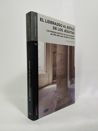 El Liderazgo Al Estilo De Los Jesuitas (spanish Edition)