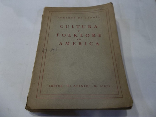 Cultura Y Folklore En America Enrique De Gandía