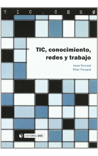 Libro Ticconocimientoredes Y Trabajo De Torrent Joan