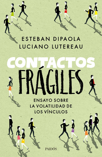 Contactos Fragiles - Esteban Dipaola - Paidos - Libro