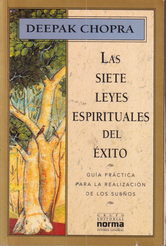 Las Siete Leyes Espirituales Del Exito