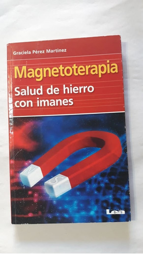 Magnetoterapia-g.perez Martinez-ed.lea-(e)