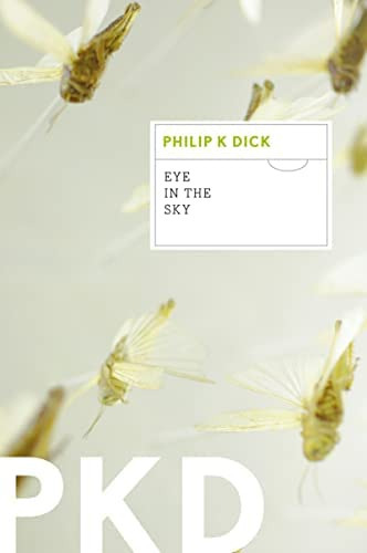 Eye In The Sky, De Philip K Dick. Editorial Mariner Books, Tapa Blanda En Inglés