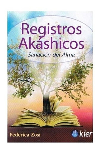 Registros Akashicos Sanacion Del Alma - Zosi Federica
