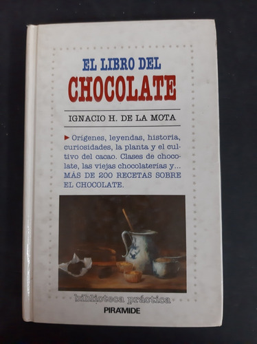 El Libro Del Chocolate - De La Mota - Piramide 