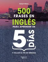Comprar 500 Frases En Inglés Para Aprender En 5 Días