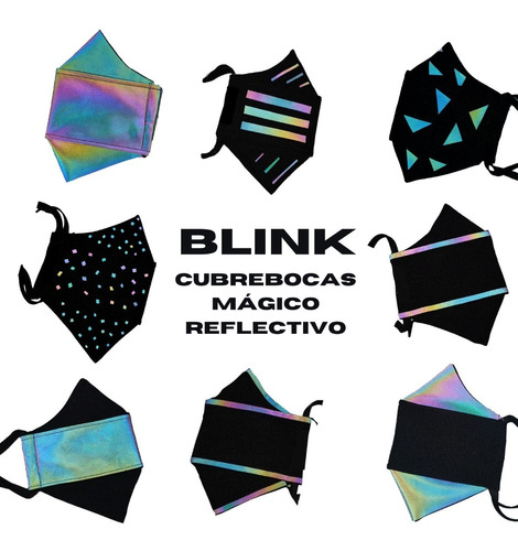 Blink Mask Cubrebocas Reflectivo Mágico