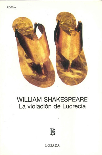 Violacion De Lucrecia/l *731 - Shakespeare - Losada S.a.   