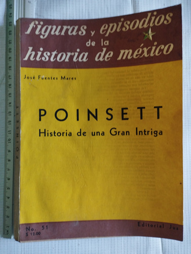 Poinsett José Fuentes Mares Libroq 