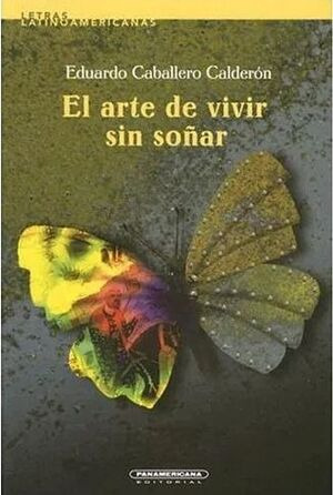 Libro El Arte De Vivir Sin Soñar