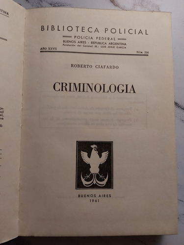 Criminologia. Roberto Ciafardo. Biblioteca Policial. 52091.