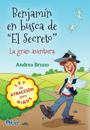 Benjamín En Busca De El Secreto - Andrea Bruno