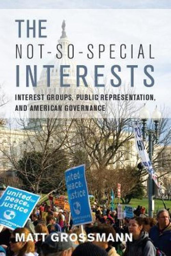 Libro The Not-so-special Interests - Matt Grossmann