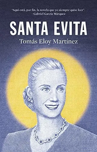 Santa Evita (spanish Edition), De Tomas Eloy Martinez. Penguin Random House Grupo Editorial Usa Llc, Tapa Blanda En Español, 2022