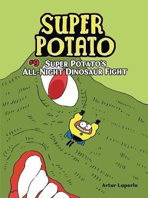 Libro Super Potato's All-night Dinosaur Fight : Book 9 - ...