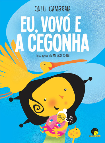 Eu, Vovo E A Cegonha: Eu, Vovo E A Cegonha, De Cambraia, Queli. Editora Besourobox, Capa Mole, Edição 1 Em Português, 2021