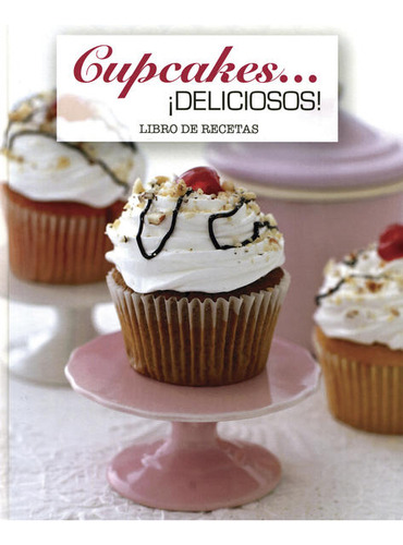 Libro De Recetas Cupcakes Deliciosos