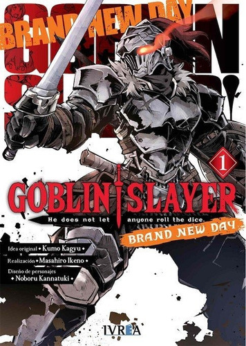 GOBLIN SLAYER BRAND NEW DAY 01, de IKENO, MASAHIRO. Editorial Editorial Ivrea, tapa blanda en español