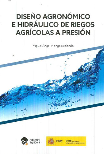 Libro Diseño Agronómico E Hidráulico De Riegos Agrícolas A P