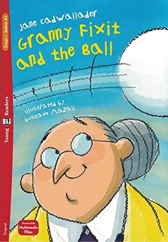 Libro: Granny Fixit And The Ball Yr1. Cadwallader, Jane. Eli