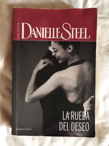 Danielle Steel - La Rueda Del Deseo