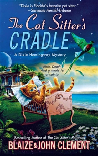 Libro The Cat Sitter's Cradle: A Dixie Hemingway Mystery ...