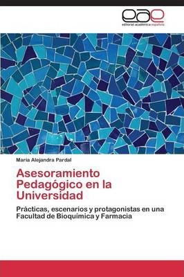 Libro Asesoramiento Pedagogico En La Universidad - Pardal...