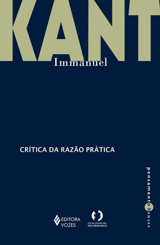 Crítica da Razão Prática, de Kant, Immanuel. Série Pensamento humano Editora Vozes Ltda., capa mole em português, 2016