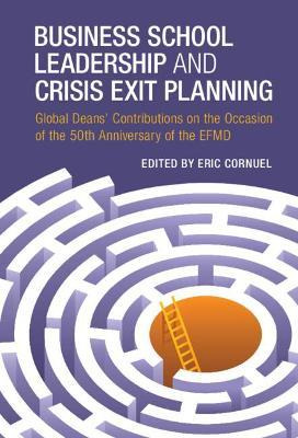 Libro Business School Leadership And Crisis Exit Planning...