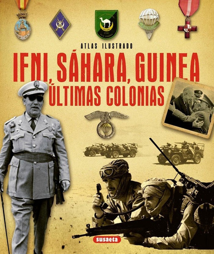 Atlas Ilustrado Ifni Sahara Guinea Ultimas Colonias - Mar...